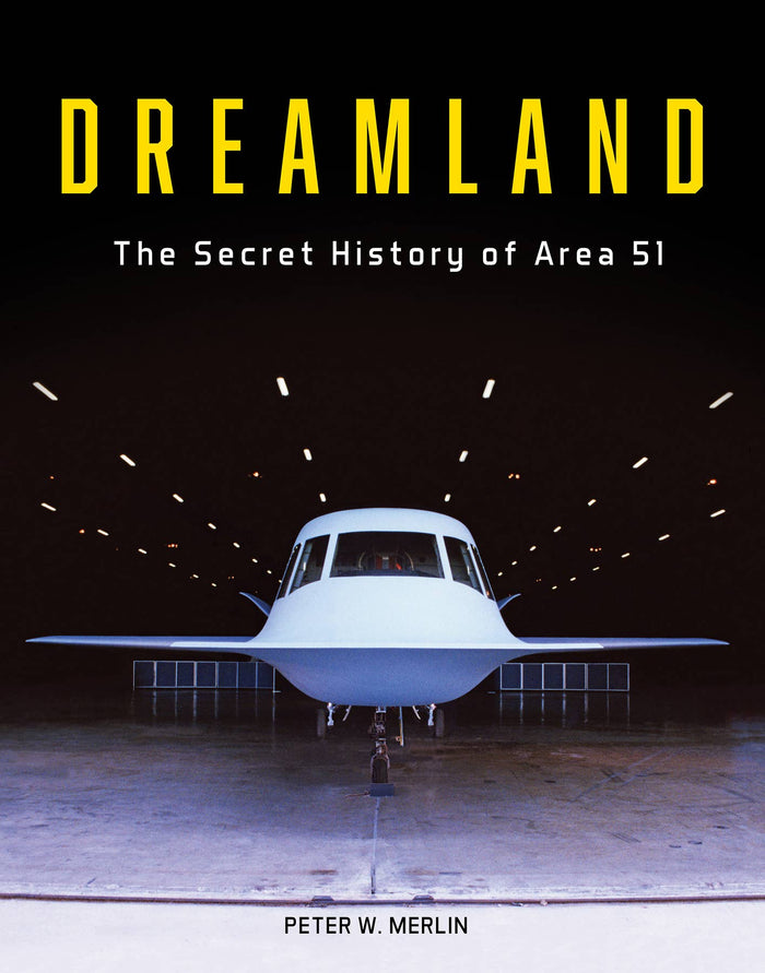 Dreamland: The Secret History of Area 51