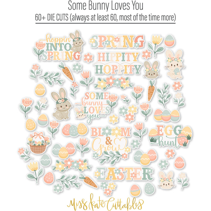 Some Bunny Loves You Die Cuts, die cuts spread out image, showing pre-cut scrapbook embellishments for layouts, handmade cards, journals, mini albums, memory pages, and layered paper crafts. Buyer theme: Easter Bunny Die Cuts & Ephemera. Some Bunny Loves You Die Cuts with bunnies, pastel Easter eggs, carrots, flowers, leafy sprigs, an Easter basket and spring title pieces for layered scrapbook pages and keepsakes. Designed for Card making, Mini albums, Junk journals