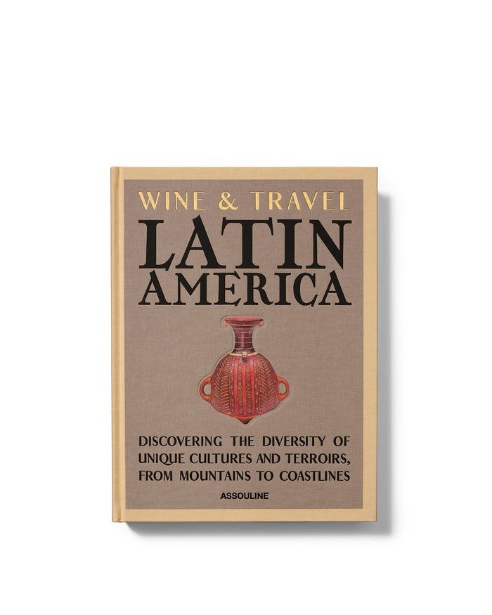 Wine & Travel Latin America - Book