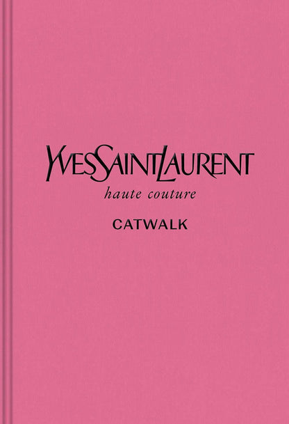 Yves Saint Laurent: The Collections - Book